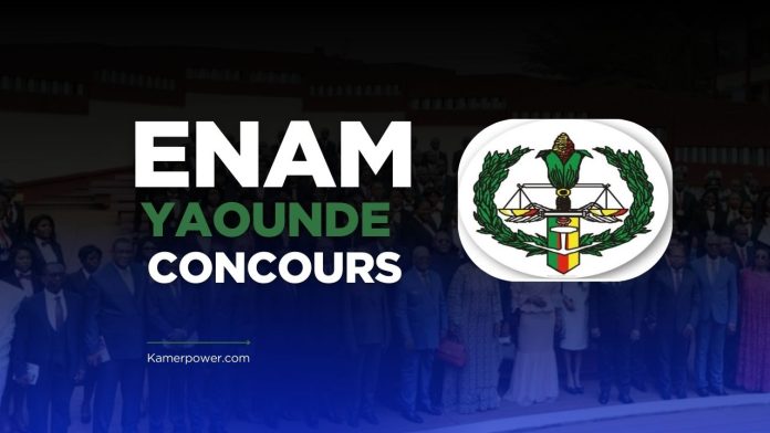 ENAM 2026 au Cameroun ENAM 2026 au Cameroun