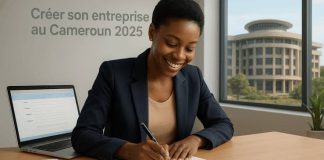 Comment créer une entreprise au Cameroun ? Guide complet des démarches en 2026 créer une entreprise au Cameroun